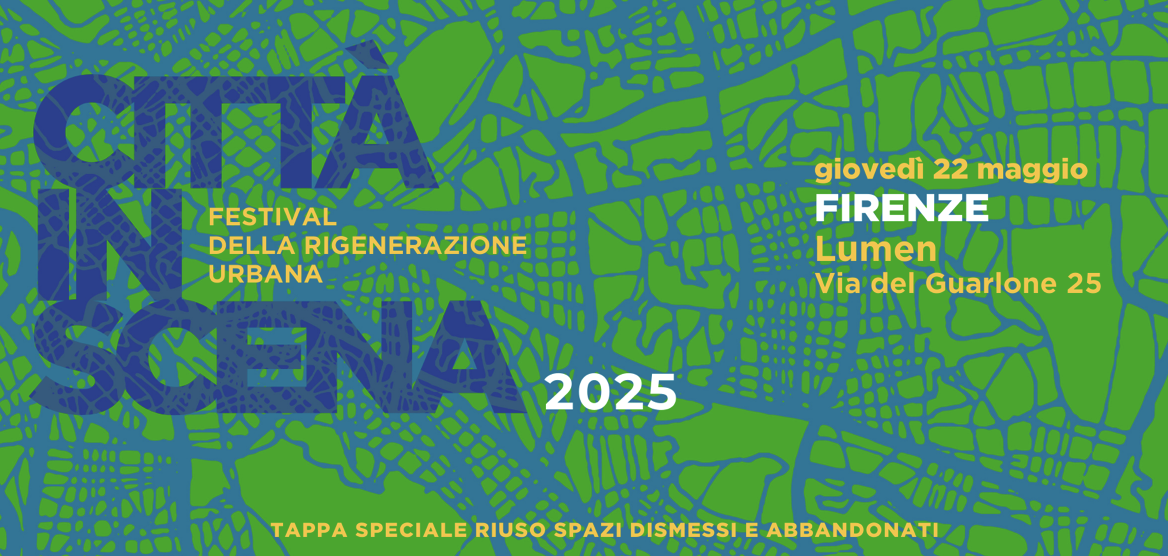 Città in Scena - Festival diffuso della rigenerazione urbana